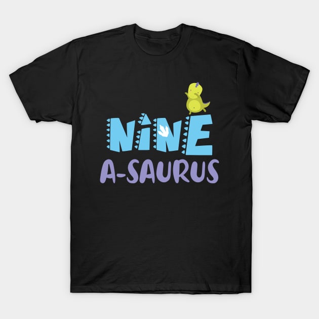 Family Dinosaur Matching 9th Birthday Nine-A-Saurus Gift For Boys Kids toddlers T-Shirt by Los San Der